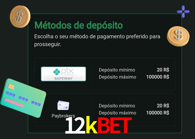 O cassino 12kbet oferece uma grande variedade de métodos de pagamento