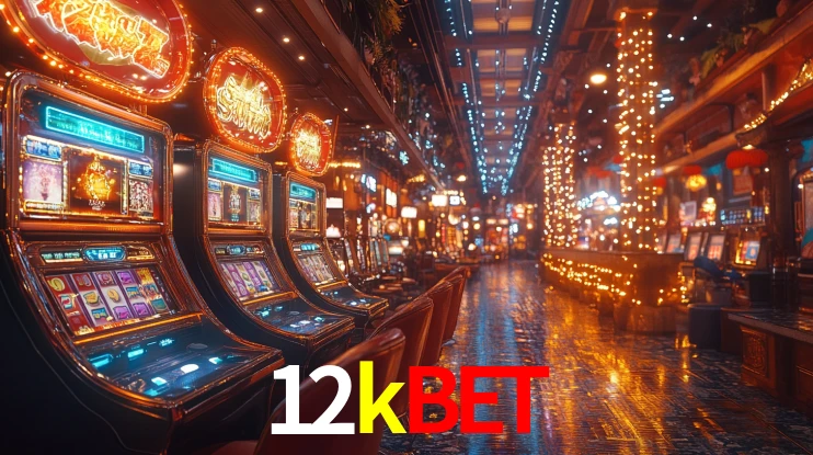 12kbet - Cassino dos Sonhos - 12kbet.com